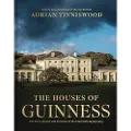 Scala Arts & Heritage Publishers Ltd The Houses of Guinness