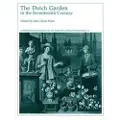 Dumbarton Oaks Research Library & Collection The Dutch Garden in the Seventeenth Century