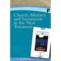 SEND THE LIGHT Church, Ministry and Sacraments in the New Testament