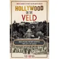 JONATHAN BALL PUBLISHERS SA Hollywood on the Veld