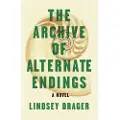 Dzanc Books The Archive of Alternate Endings
