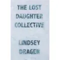 Dzanc Books The Lost Daughter Collective