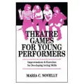 Christian Publishers LLC Theatre Games for Young Performers