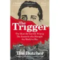 Vintage Publishing Trigger - Butcher, Tim
