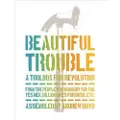OR Books Beautiful Trouble