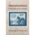 CAMBRIDGE UNIVERSITY PRESS Internationalisms - Sluga, Glenda