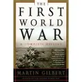 Holt Paperbacks The First World War: A Complete History: A Complete History