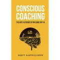 Createspace Independent Publishing Platform Conscious Coaching: The Art and Science of Building Buy-In