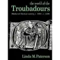 CAMBRIDGE UNIVERSITY PRESS The World of the Troubadours