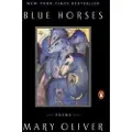 Penguin Books Ltd Blue Horses: Poems