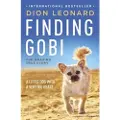 Thomas Nelson Finding Gobi: A Little Dog with a Very Big Heart