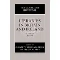 CAMBRIDGE UNIVERSITY PRESS The Cambridge History of Libraries in Britain and Ireland