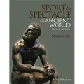 Wiley Sport and Spectacle in the Ancient World