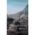 Scribner Book Company Palestinian Walks: Forays Into a Vanishing Landscape