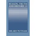 CAMBRIDGE UNIVERSITY PRESS Reason, Truth and History