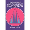 CAMBRIDGE UNIVERSITY PRESS The Nature and Origins of Mass Opinion