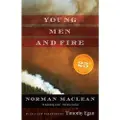 THE UNIVERSITY OF CHICAGO PRESS Young Men and Fire