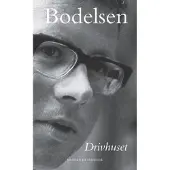 Gyldendal Drivhuset - Bodelsen, Anders