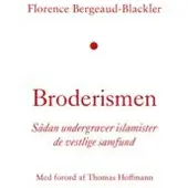 Forlaget Pressto Broderismen - Bergeaud-Blackler, Florence