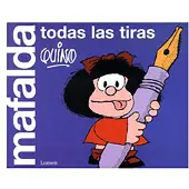 Quino Grupo Editorial Mafalda. Todas Las Tiras Spanish Tegneserie