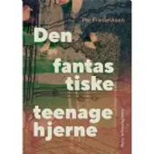 Psykologisk Forlag Den fantastiske teenagehjerne