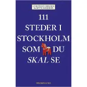 CSBOOKS 111 steder i Stockholm som du må se | Christiane Bröcker og Babette Schröder | Språk: Dansk