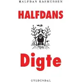 Gyldendal Halfdans dikt | Halfdan Rasmussen | Språk: Dansk