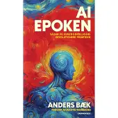 Forlaget Grønningen AI Epoken | Anders Bæk | Språk: Dansk