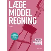 Munksgaard Legemiddelregning | Inge Olsen Birgitte Bjeld Sonja Bek