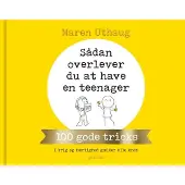 Uthaug, Maren Slik overlever du å ha en tenåring | Maren Uthaug | Språk: Dansk
