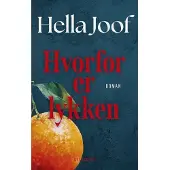 Gyldendal Hvorfor er lykken | Hella Joof | Språk: Dansk