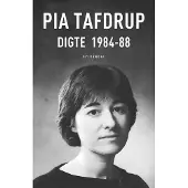 CSBOOKS Dikt 1984-88 | Pia Tafdrup | Språk: Dansk