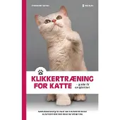 Indblik Klikkertrening for katter | Michelle Garnier