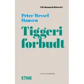 Aarhus Universitetsforlag Tiggeri forbudt | Peter Wessel Hansen | Språk: Dansk