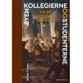 Gads forlag Byen, kollegiene og studentene | Ditlev Tamm | Språk: Dansk
