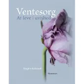 CSBOOKS Ventesorg | Birgitte Behrendt | Språk: Dansk