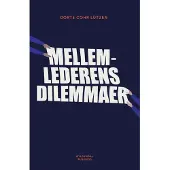 Gyldendal Business Lederens dilemmaer | Dorte Cohr Lützen | Språk: Dansk