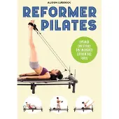 Legind Reformer pilates | Alison Lubbock | Språk: Dansk