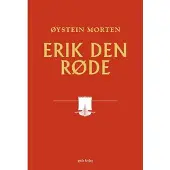Gads forlag Erik den Røde | Øystein Morten | Språk: Dansk