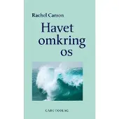 Gads forlag Havet rundt oss | Rachel Carson | Språk: Dansk