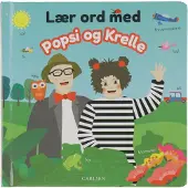 Forlaget Carlsen Bildebok - L Hedre ord med Popsi og Krelle - Da - - OneSize - Bildebok