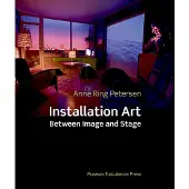 Museum Tusculanums Forlag Installation Art | Anne Ring Petersen | Språk: Engelsk