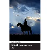 Bechs Forlag Shane - den tause rytteren | Jack Schaefer | Språk: Dansk