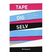 Gyldendal Tape deg selv | Bente Andersen Christian Neergaard Kristian Seest | Språk: Dansk
