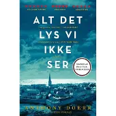 Politikens Forlag Alt det lys vi ikke ser | Anthony Doerr | Språk: Dansk