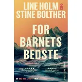 CSBOOKS For barnets beste | Line Holm og Stine Bolther | Språk: Dansk