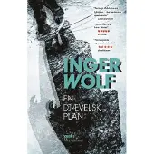 CSBOOKS En djevelsk plan | Inger Wolf | Språk: Dansk