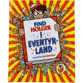 Forlaget Alvilda Find Holger - I eventyrland