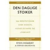 Bechs Forlag Den daglige stoiker | Ryan Holiday & Stephen Hanselman | Språk: Dansk