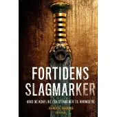 CSBOOKS Slagmarker fra fortiden | Jeanette Varberg | Språk: Dansk